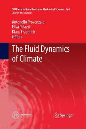 The Fluid Dynamics of Climate de Antonello Provenzale