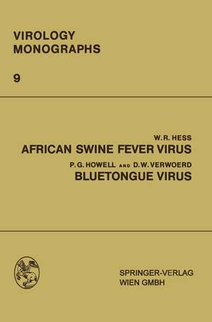 African Swine Fever Virus: Bluetongue Virus de William R. Hess