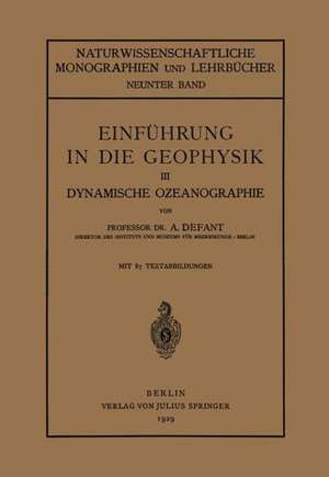 Einführung in die Geophysik: III Dynamische Ozeanographie de A. Defant