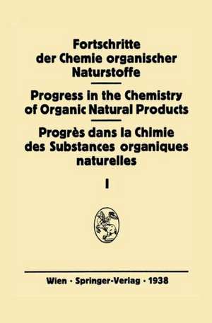 Fortschritte der Chemie organischer Naturstoffe: Eine Sammlung von Zusammenfassenden Berichten de H. Bredereck