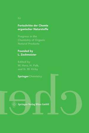 Fortschritte der Chemie organischer Naturstoffe / Progress in the Chemistry of Organic Natural Products 86 de A. Gossauer