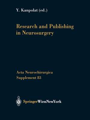 Research and Publishing in Neurosurgery de Yücel Kanpolat