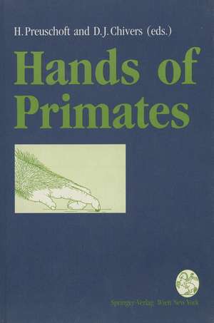 Hands of Primates de Holger Preuschoft