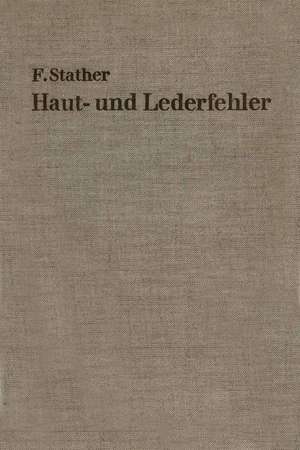 Haut- und Lederfehler de Fritz Stather