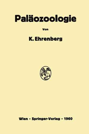 Paläozoologie de Kurt Ehrenberg