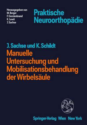 Manuelle Untersuchung und Mobilisationsbehandlung der Wirbelsäule de Jochen Sachse