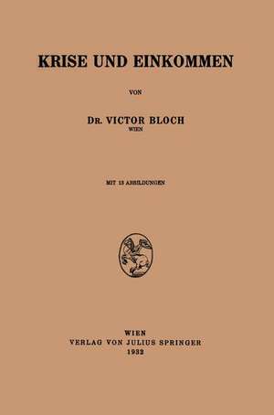 Krise und Einkommen de Victor Bloch