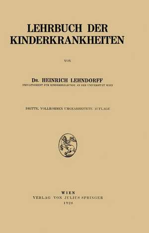 Lehrbuch der Kinderkrankheiten de Heinrich Lehndorff