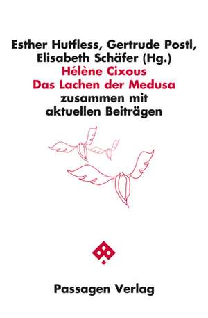 Hélène Cixous: Das Lachen der Medusa de Hélène Cixous