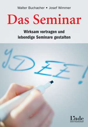 Das Seminar de Walter Buchacher