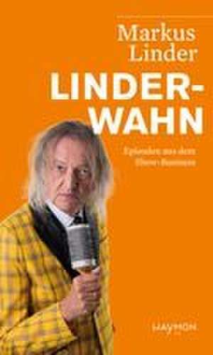 LINDERWAHN de Markus Linder