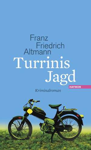 Turrinis Jagd de Franz Friedrich Altmann