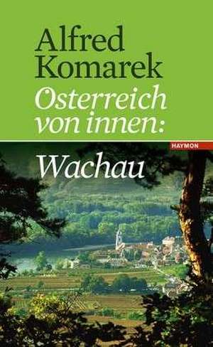 Wachau de Alfred Komarek