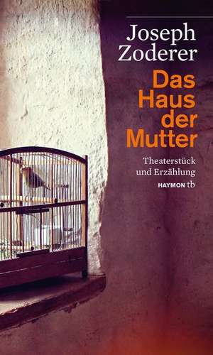 Das Haus der Mutter de Joseph Zoderer
