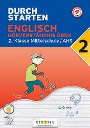 Durchstarten 2. Klasse - Englisch Mittelschule/AHS - Hörverständnis de Nicole Eisinger-Müllner