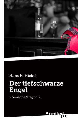 Der tiefschwarze Engel de Hans H. Hiebel