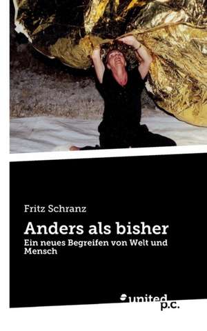 Anders ALS Bisher: Better Results de Fritz Schranz