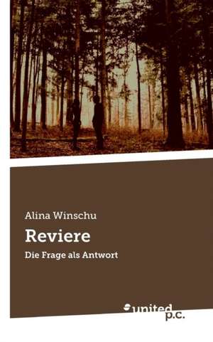 Reviere de Alina Winschu