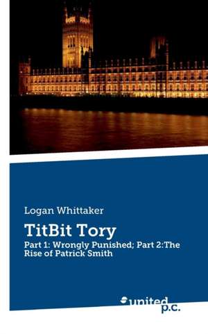 TitBit Tory de Logan Whittaker