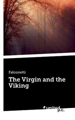 The Virgin and the Viking de Falconetti