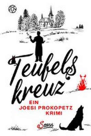 Teufelskreuz de Joesi Prokopetz