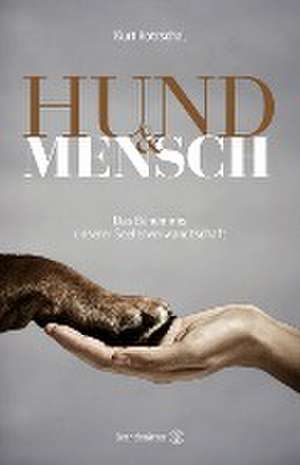 Hund & Mensch de Kurt Kotrschal