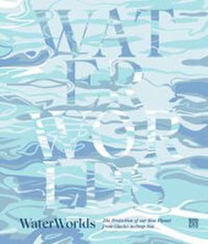 WaterWorlds de Rachel Taylor