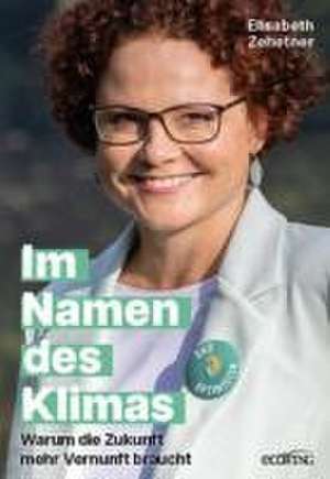 Im Namen des Klimas de Elisabeth Zehetner