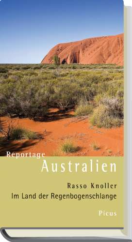 Reportage Australien de Rasso Knoller