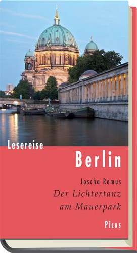 Lesereise Berlin de Joscha Remus