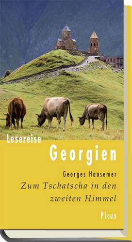 Lesereise Georgien de Georges Hausemer