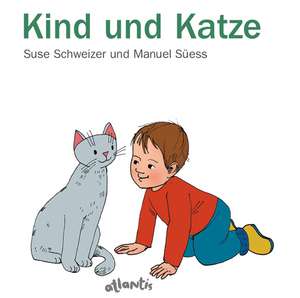 Kind und Katze de Suse Schweizer