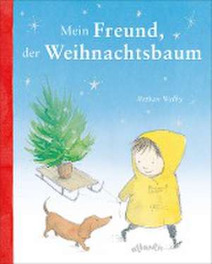 Mein Freund, der Weihnachtsbaum de Bethan Welby