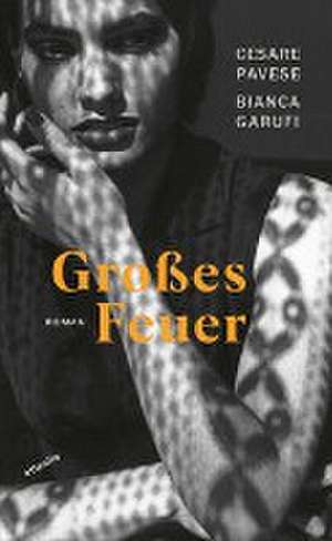 Großes Feuer de Cesare Pavese