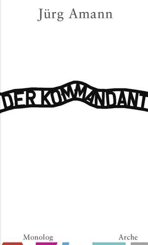 Der Kommandant de Jürg Amann