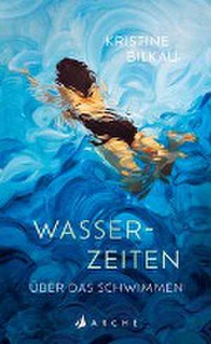 Wasserzeiten de Kristine Bilkau