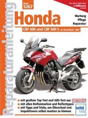 Honda CBF 600 und CBF 600 S ab Modelljahr 2004 de Franz Josef Schermer