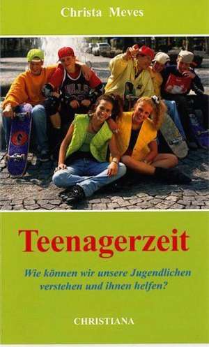 Teenagerzeit de Christa Meves