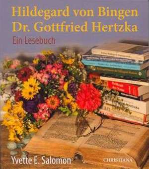 Hildegard von Bingen - Dr. Gottfried Hertzka de Yvette E Salomon