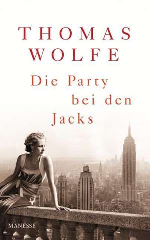 Die Party bei den Jacks de Thomas Wolfe