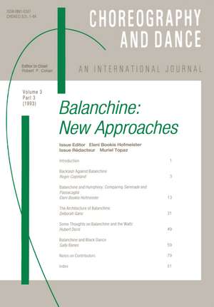 Balanchine: A special issue of the journal Choreography and Dance de Eleni Hofmeister