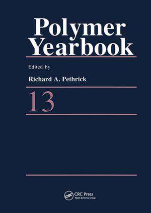 Polymer Yearbook 13 de Richard A. Pethrick