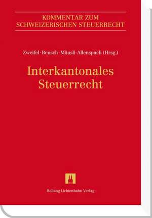 Interkantonales Steuerrecht de Eliane Fischer