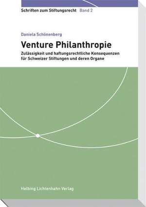 Venture Philanthropie de Daniela Schönenberg