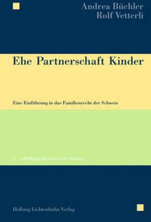 Ehe Partnerschaft Kinder de Andrea Büchler