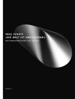 Die Welt ist umstülpbar de Paul Schatz