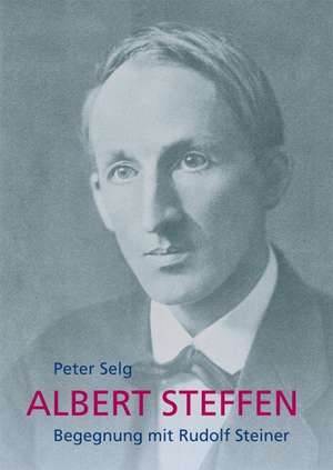 Albert Steffen de Peter Selg