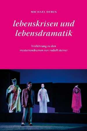 Lebenskrisen und Lebensdramatik de Michael Debus