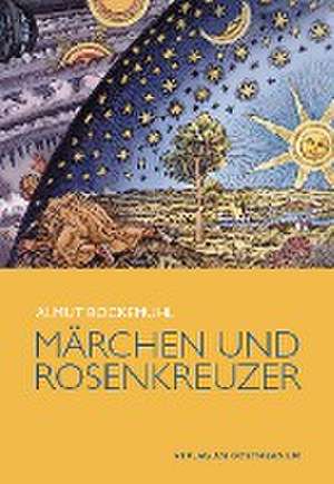 Märchen und Rosenkreuzer de Almut Bockemühl