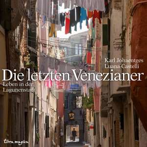 Die letzten Venezianer de Karl Johaentges